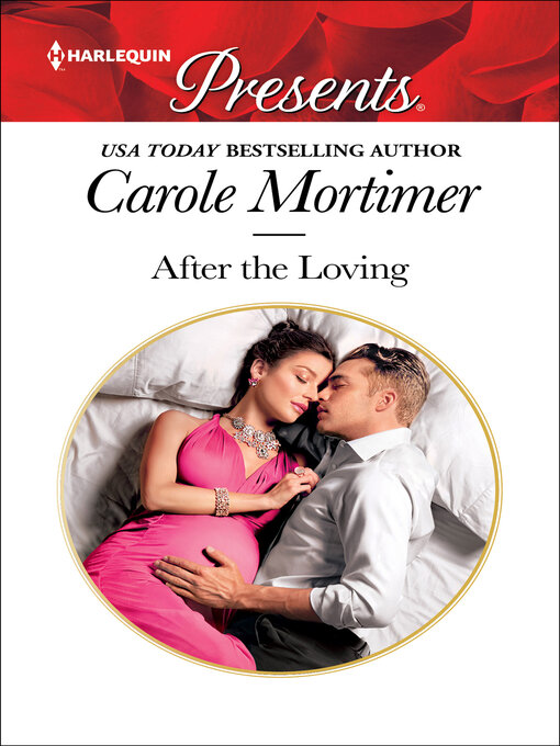Title details for After the Loving by Carole Mortimer - Wait list